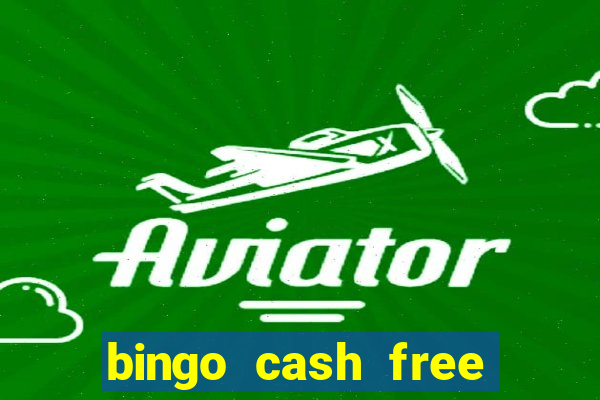 bingo cash free money code