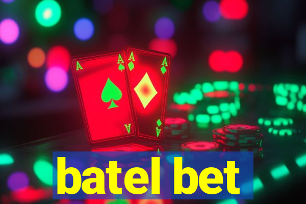 batel bet