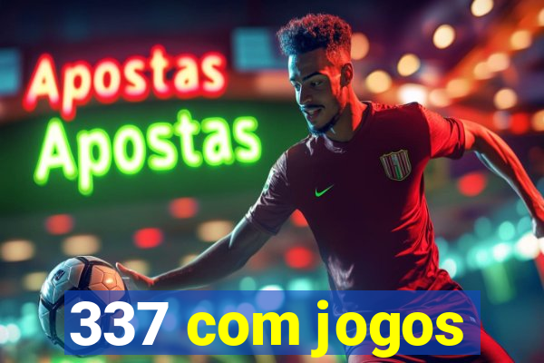 337 com jogos