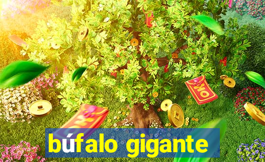 búfalo gigante