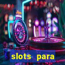 slots para m谩quinas de frutas