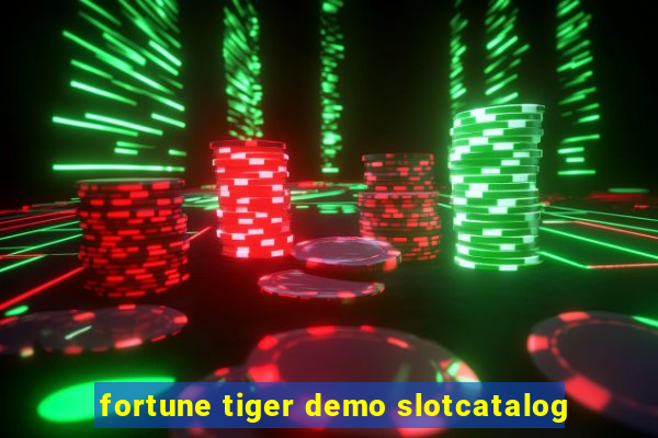 fortune tiger demo slotcatalog