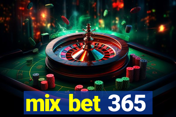 mix bet 365