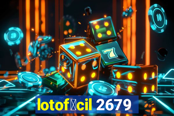 lotof谩cil 2679