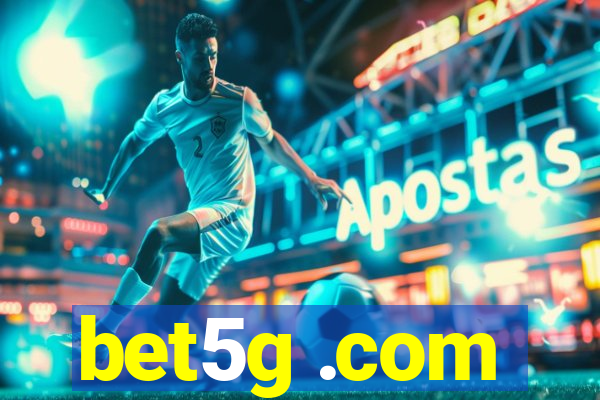 bet5g .com