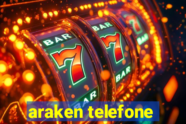 araken telefone