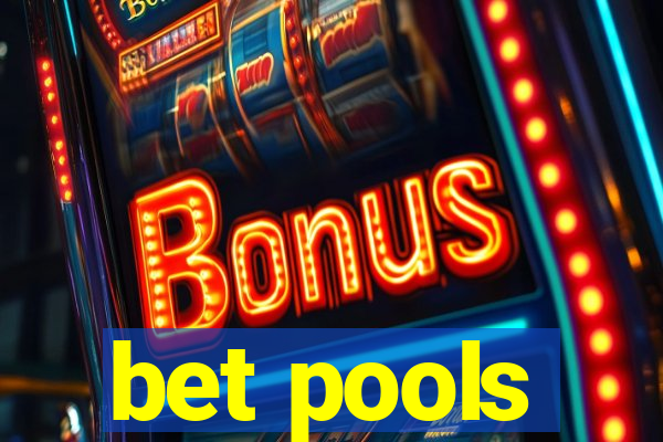 bet pools