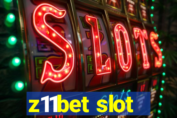 z11bet slot