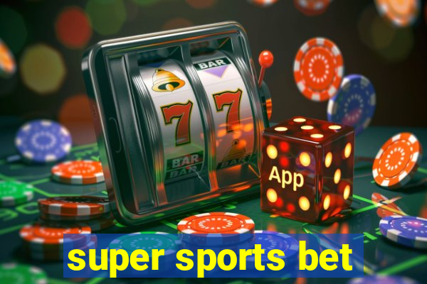 super sports bet