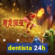 dentista 24h