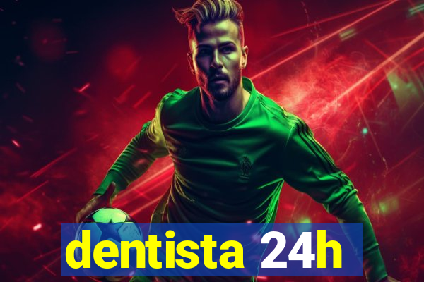 dentista 24h