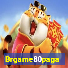 Brgame80paga