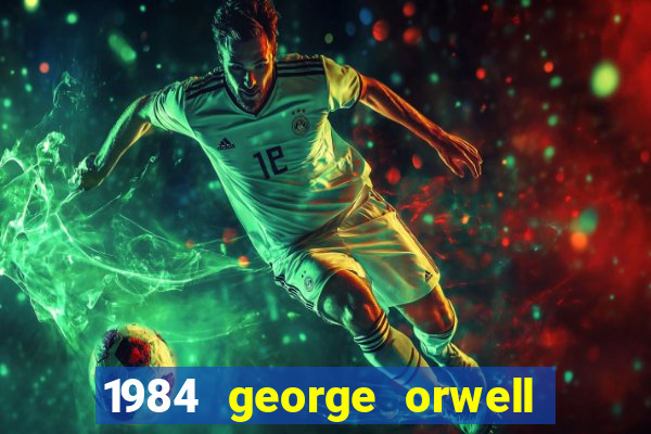 1984 george orwell pdf companhia das letras