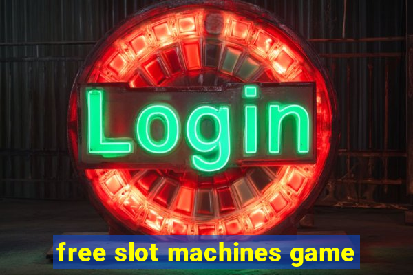 free slot machines game