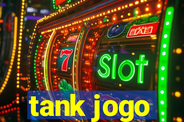 tank jogo