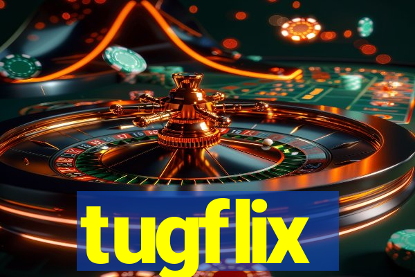 tugflix