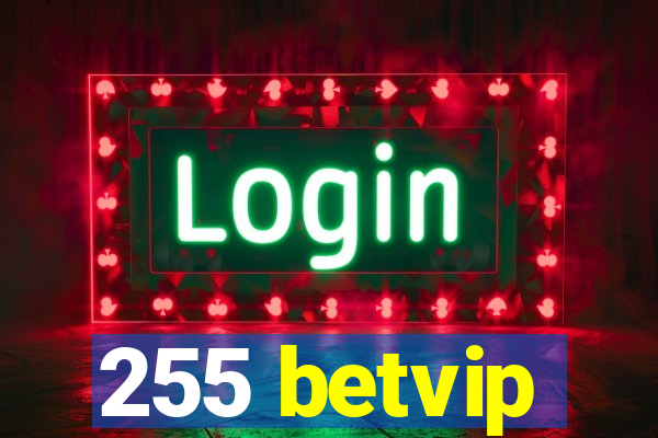 255 betvip