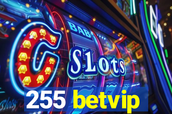 255 betvip