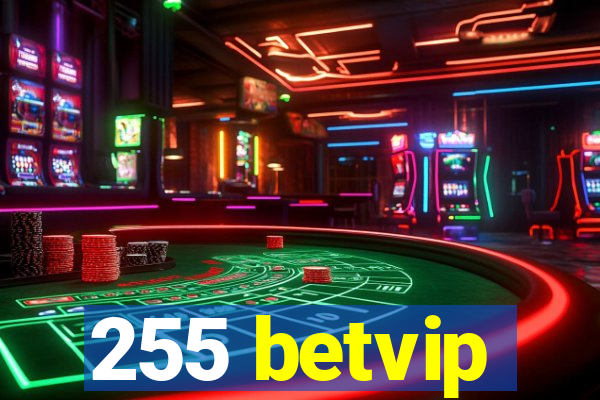 255 betvip