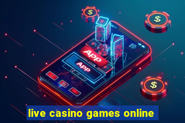 live casino games online