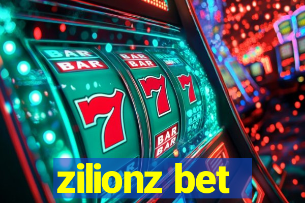 zilionz bet