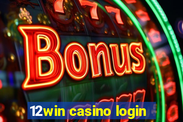 12win casino login