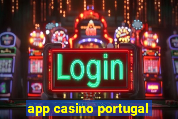 app casino portugal