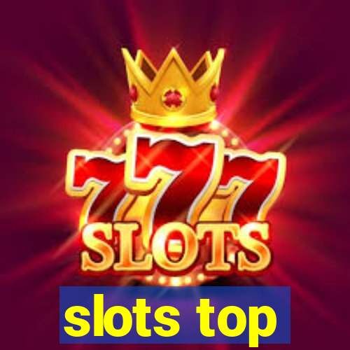 slots top