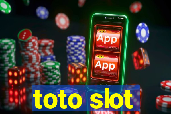 toto slot