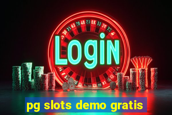 pg slots demo gratis