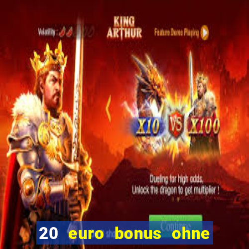 20 euro bonus ohne einzahlung casino 2021