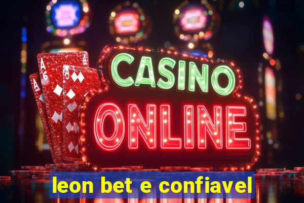 leon bet e confiavel