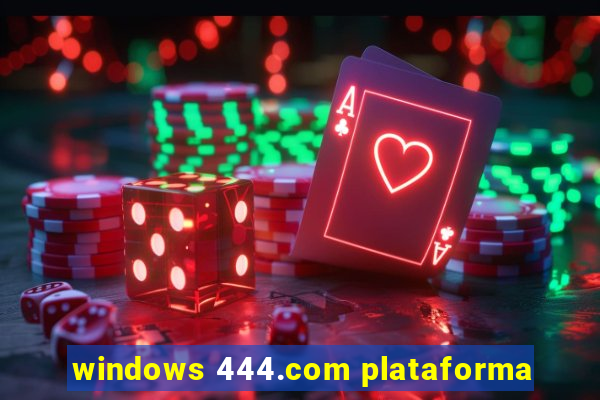 windows 444.com plataforma