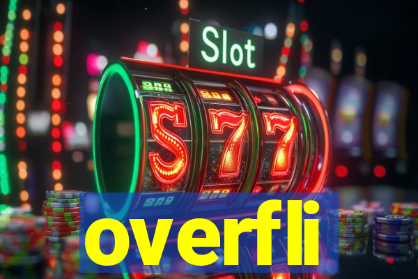 overfli