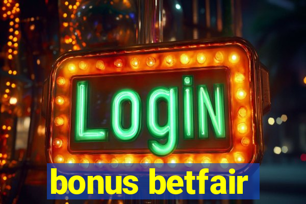 bonus betfair