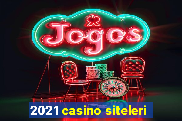 2021 casino siteleri