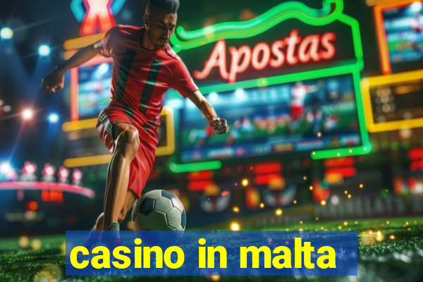 casino in malta