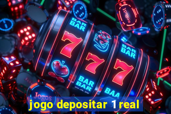 jogo depositar 1 real