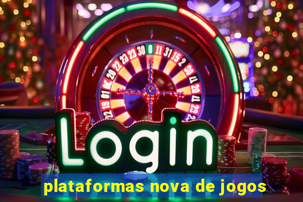 plataformas nova de jogos