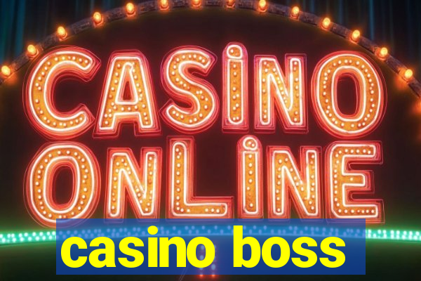 casino boss