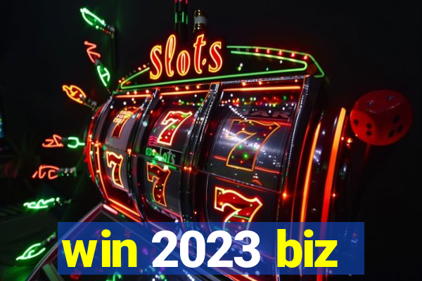 win 2023 biz