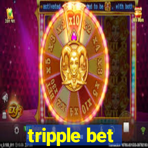 tripple bet