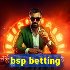 bsp betting