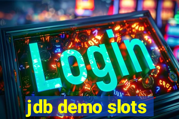 jdb demo slots