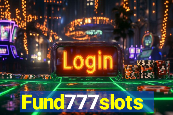 Fund777slots