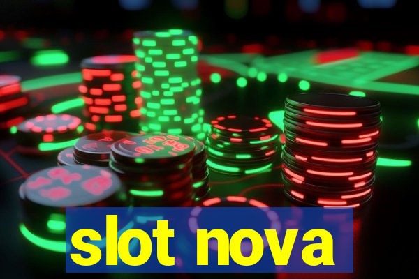 slot nova