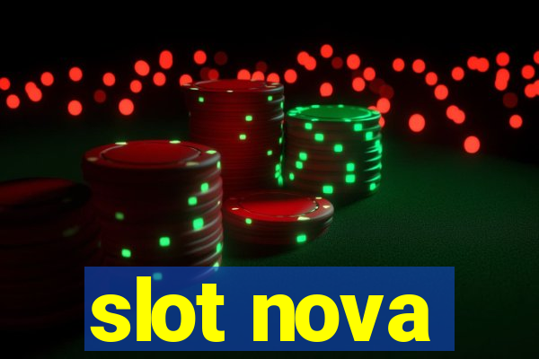 slot nova