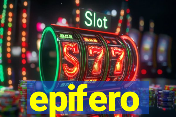 epifero