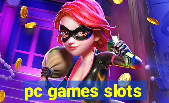 pc games slots