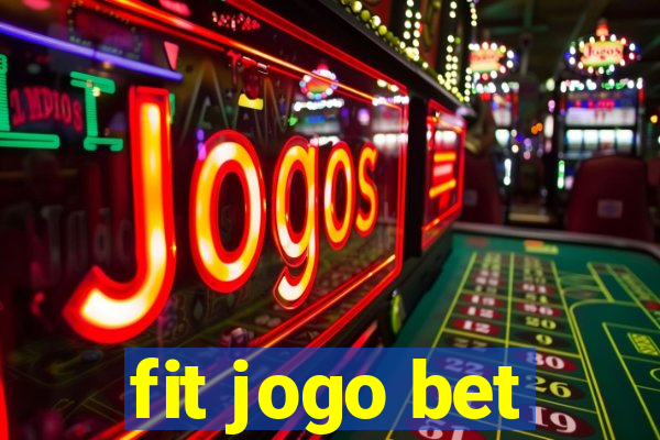 fit jogo bet